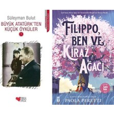 Can Yayınları Büyük Atatürk'ten Küçük Öyküler 1 (Süleyman Bulut) ve Filippo Ben ve Kiraz Ağacı
