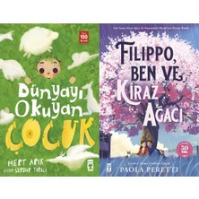 Timaş Çocuk Dünyayı Okuyan Çocuk (Mert Arık) ve Filippo Ben ve Kiraz Ağacı
