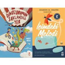 Timaş Çocuk Dinozorumun Saklandığı Yer (Mert Arık) ve Içimdeki Melodi