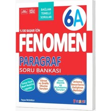 Fenomen Yayıncılık Fenomen Okul 2027 6. Sınıf Paragraf A Bağlam Temelli Soru Bankası Maarif Model