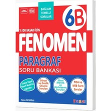 Fenomen Yayıncılık Fenomen Okul 2027 6. Sınıf Paragraf B Bağlam Temelli Soru Bankası Maarif Model