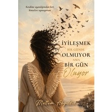 İkinci Adam Yayınları Iyileşmek Bir Günde Olmuyor Ama Bir Gün Oluyor