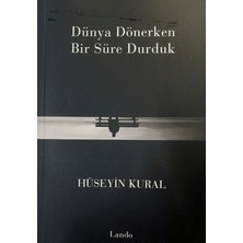 Lando Yayınları Dünya Dönerken Bir Süre Durduk