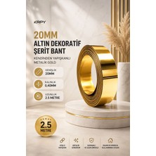 20MM Altın Dekoratif Şerit Bant Pvc - Kendinden Yapışkanlı Metalik Gold Duvar ve Mobilya Süsü (2.5mt)