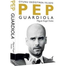 İndigo Kitap Oyunu Değiştiren Felsefe Pep Guardiola