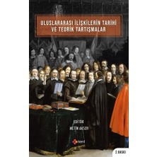 Kadim Yayınları Uluslararası Ilişkilerin Tarihi ve Teorik Tartışmalar