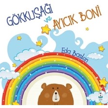 Luna Çocuk Yayınları Gökkuşağı ve Ayıcık Boni