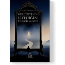 Mahlas Yayınları Gerçekten Ne Istediğini Biliyor Musun?