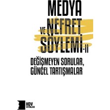 Hrant Dink Vakfı Yayınları Medya ve Nefret Söylemı̇ 2