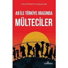 Yediveren Ab ile Türkiye Arasında Mülteciler