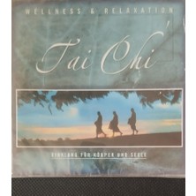 Wellness & Ralaxatıon - Tai Chi CD