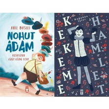 Timaş Çocuk Nohut Adam (Anıl Basılı) ve Kekeme Hamlet