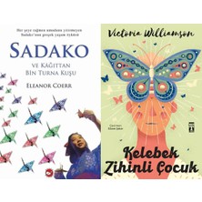 Beyaz Balina Yayınları Sadako ve Kağıttan Bir Turna Kuşu (Eleanor Coerr) ve Kelebek Zihinli Çocuk