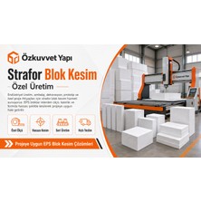 Strafor Kalıp Üretimi