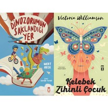 Timaş Çocuk Dinozorumun Saklandığı Yer (Mert Arık) ve Kelebek Zihinli Çocuk