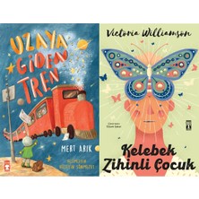 Timaş Çocuk Uzaya Giden Tren (Mert Arık) ve Kelebek Zihinli Çocuk