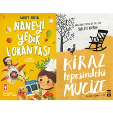 Timaş Çocuk Naneyi Yedik Lokantası (Mert Arık) ve Kiraz Tepesindeki Mucize