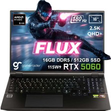 Gameraider Flux GR16 Amd Ryzen 9-8940HX Geforce Rtx 5060 8gb 115W 16GB Ddr5 512GB SSD 16 Inç 2.5k Qhd+ 180Hz Freedos Gaming Laptop