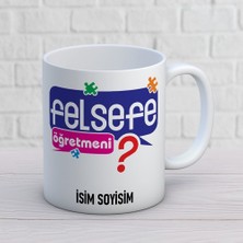 Ajans 313 AJANS313 Isme Özel Felsefe Öğretmeni Kupa Bardak - Öğretmenler Günü Kişiye Özel Kahve Kupası