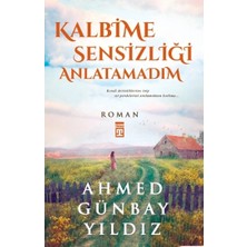Timaş Yayınları Kalbime Sensizliği Anlatamadım