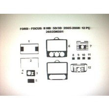 Ford Focus 2004-2009 12 Parça Torpido Kaplama ( Renk - Kuş Gözü Maun )