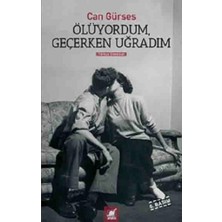 Ayrıntı Yayınları Ölüyordum, Geçerken Uğradım