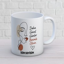 Ajans 313 AJANS313 Kişiye Özel Daha Güzel Günler Benimle Olsun Kupa Bardak - Minimalist Kadın Yüzü Tasarımlı Hediye