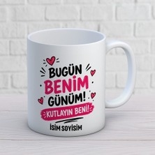 Ajans 313 AJANS313 Kişiye Özel Bugün Benim Günüm Kutlayın Beni Kupa Bardak - Kendine Özel Doğum Günü Hediyesi