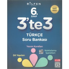 Bilfen Yayıncılık Bilfen 6.sınıf 3'te 3 Dil Yapıları Yazım Kuralları Noktalama Işaretleri Soru Bankası Maarif Model