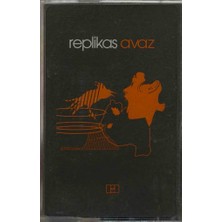 Kadıköy Plak Kulübü Dikkat Kaset !!! Replikas – Avaz Kaset