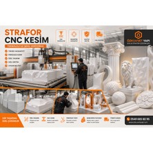 Özkuvvet Yapı Strafor Cnc Kesim