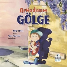 Potikare Yayıncılık Arkadaşım Gölge