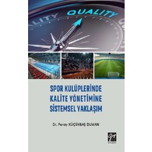 Gazi Kitabevi Spor Kulüplerinde Kalite Yönetimine Sistemsel Yaklaşım