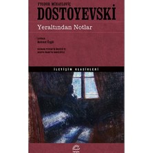 İletişim Yayınları Yeraltından Notlar