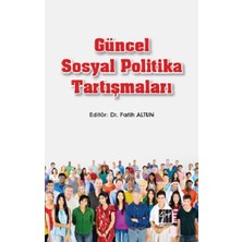 Gazi Kitabevi Güncel Sosyal Politika Tartışmaları