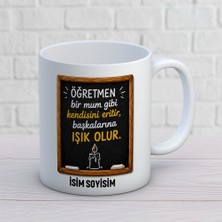 Ajans 313 AJANS313 Kişiye Özel Bir Mum Gibi Kendisini Eritir Başkalarına Işık Olur Kupa Bardak - Kara Tahta Tasarımlı Hediye