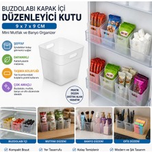 Ufak Tefek Şeyler Buzdolabı Kapak Içi Düzenleyici Kutu 9 x 7 x 9 cm - Mini Mutfak ve Banyo Organizer Şeffaf Seperatör