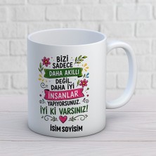 Ajans 313 AJANS313 Kişiye Özel Bizi Daha Iyi Insanlar Yapıyorsunuz Iyi Ki Varsınız Kupa Bardak - Çiçekli Öğretmenler Günü Hediyesi