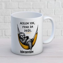 Ajans 313 AJANS313 Kişiye Özel Acelem Yok Fena Da Değil Kupa Bardak - Hamakta Tembel Hayvan Tasarımlı Esprili Hediye