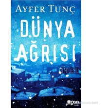 Sungur's Store Dünya Ağrısı: Ayfer Tunç'un Romanı - Karton Kapak