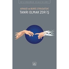 Sungur's Store Tanrı Olmak Zor Iş - Edebiyat Üzerine