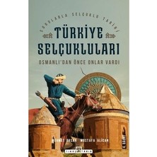 Sungur's Store Selçuklular Döneminde Türkiye'nin Tarihsel Önemi