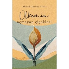 Sungur's Store Açmayan Çiçekler - Edebiyat Romanı
