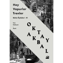 Sungur's Store Bütün Öyküler: Vapurlar ve Trenlerin Yolculuğu