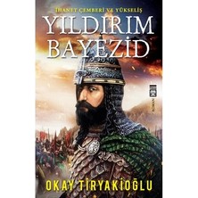 Sungur's Store Yıldırım Bayezid: Tarihsel Roman ve Anlatımın Derinliği