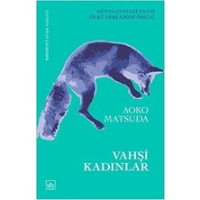 Sungur's Store Vahşi Kadınlar: Güç ve Direniş - Aoko