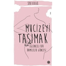Sungur's Store Mucizeyi Taşımak: Hamilelik Günlüğü ve Deneyimler