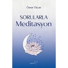 Sungur's Store Meditasyon Soruları: Zihinsel Huzuru Bulma Yöntemleri