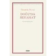 Sungur's Store Doğu Seyahatleri: Tarihsel Gözlemler ve Deneyimler