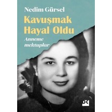 Sungur's Store Kavuşmak Hayal - Edebiyatın Hayal Gücü Üzerine